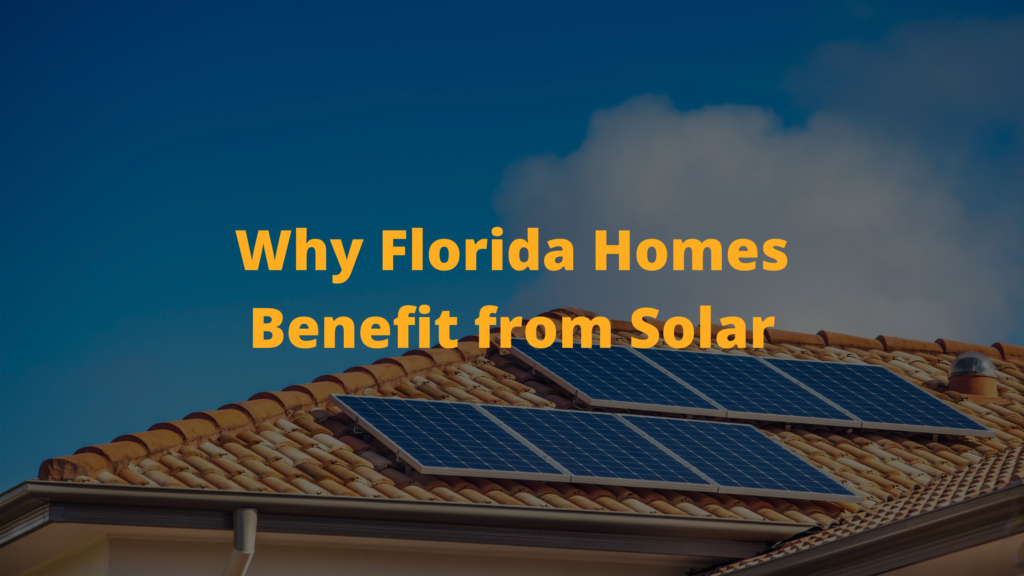 Why Florida Homes Love Solar Power | Expert Solar